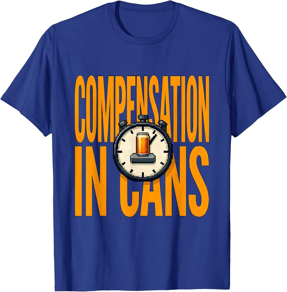 Compensation In Cans Funny Beer Lover Labor Day Cookout T-Shirt - Royal Blue