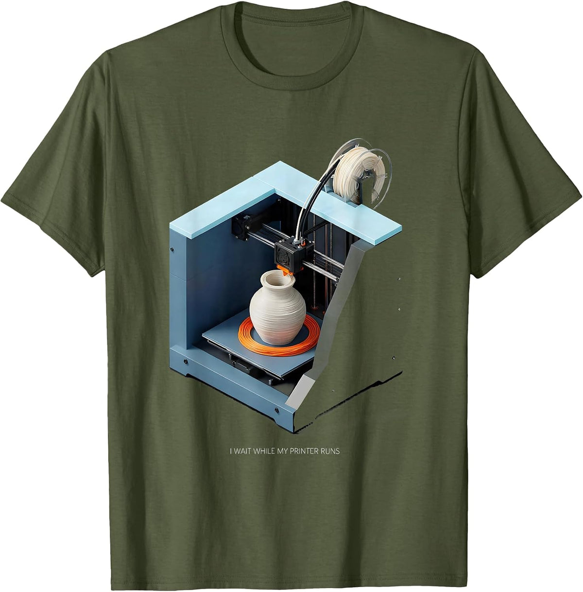 Men's I Wait While My Printer Runs Funny 3D Printing Hobbyist Gift T-Shirt - Olive Green