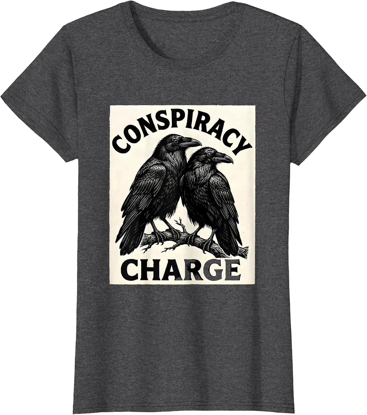 Women's Conspiracy Charge Woodcut Engraving Crow Lover Literary T-Shirt - Dark Heather Grey