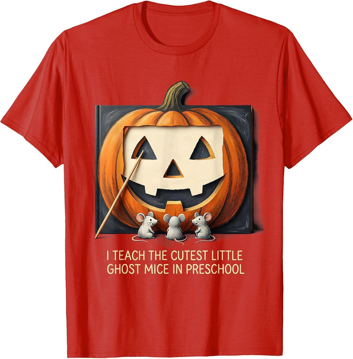 Men's I Teach The Cutest Little Ghost Mice In Preschool Teacher T-Shirt - Red