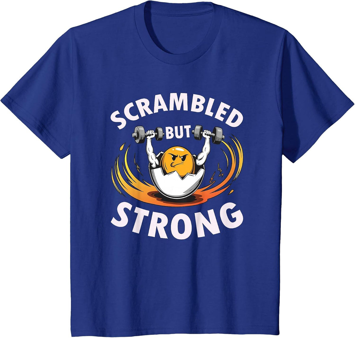 Scrambled But Strong Funny Egg Gym Workout Fitness T-Shirt - Royal Blue