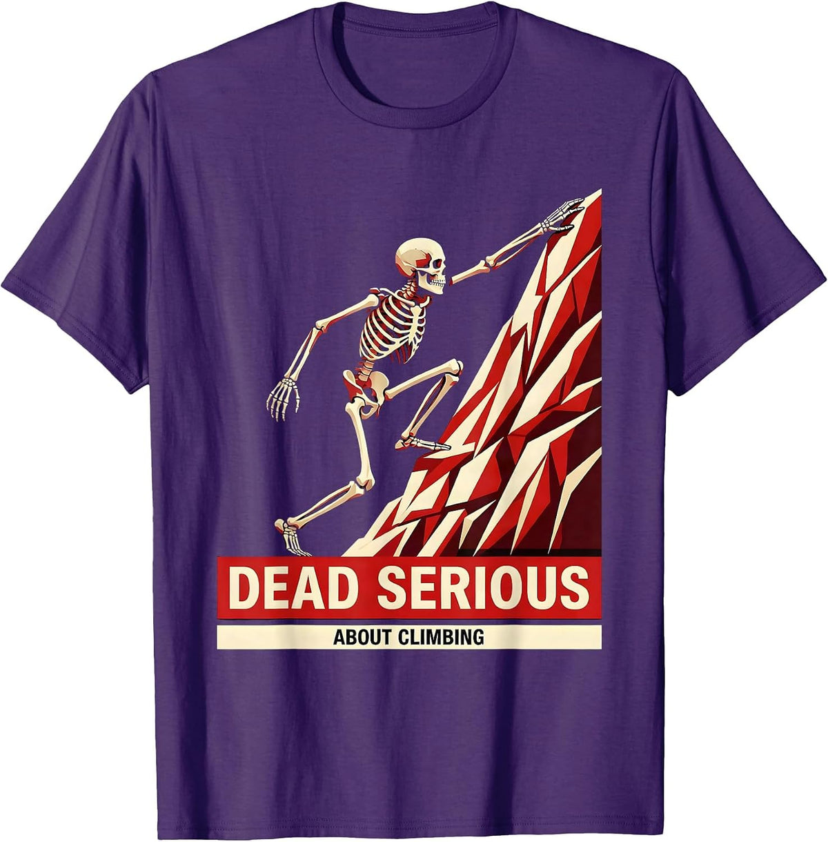 Dead Serious About Climbing Halloween Skeleton T-Shirt - Purple
