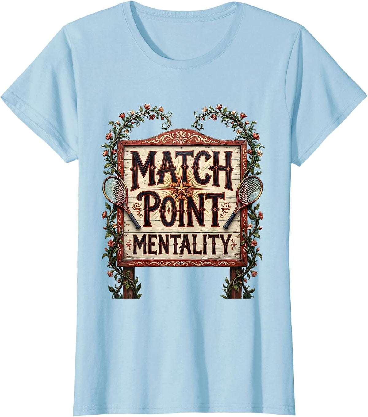 Match Point Mentality Tennis Graphic Design T-Shirt - Baby Blue