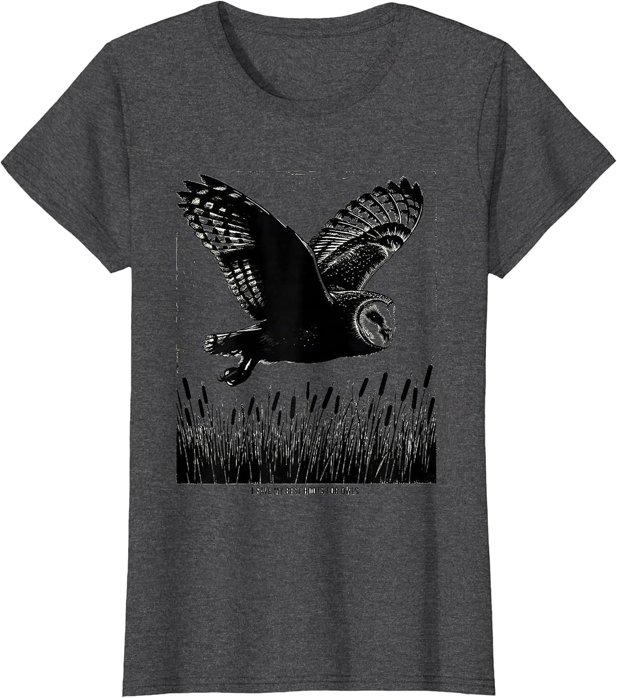 Women's I Save My Best Hoots For Owls Funny Owl Lover Birdwatcher T-Shirt - Dark Heather Grey