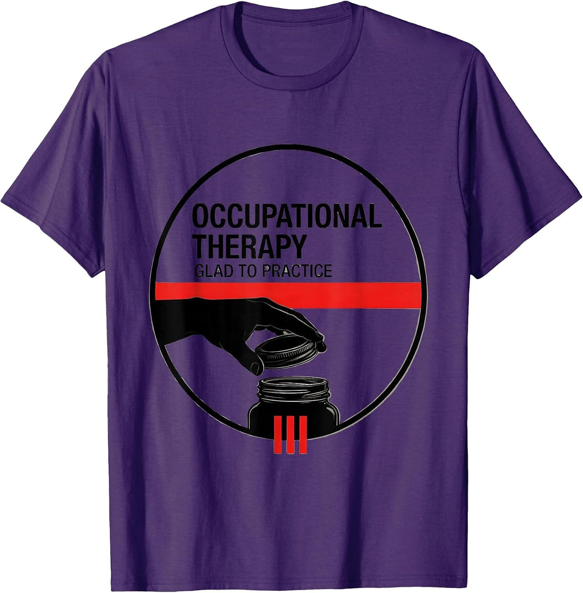 Men's Occupational Therapy Glad To Practice Occupational Therapist T-Shirt - Purple