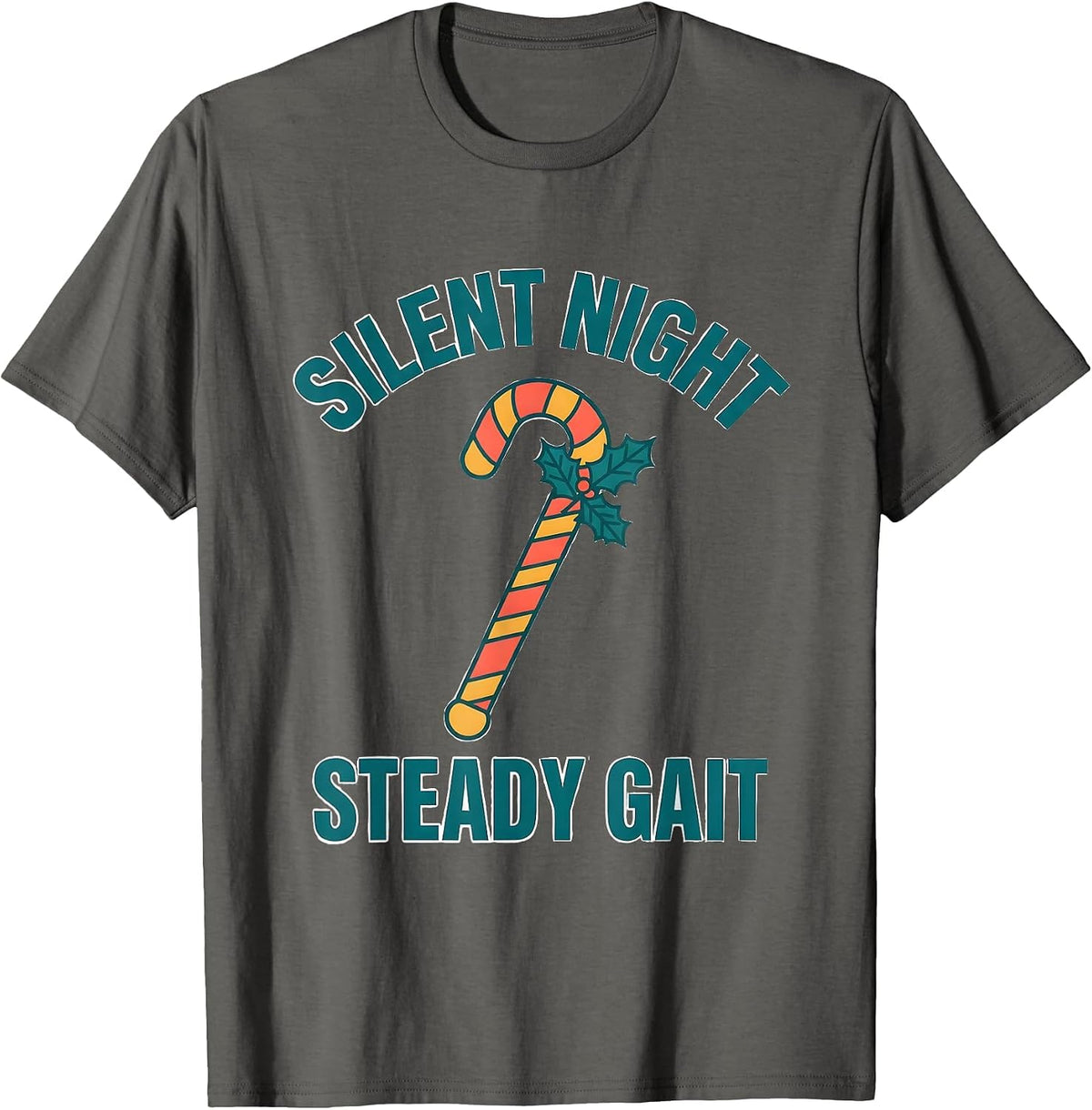 Silent Night Steady Gait Funny Therapy Team Christmas PT OT T-Shirt - Asphalt Grey