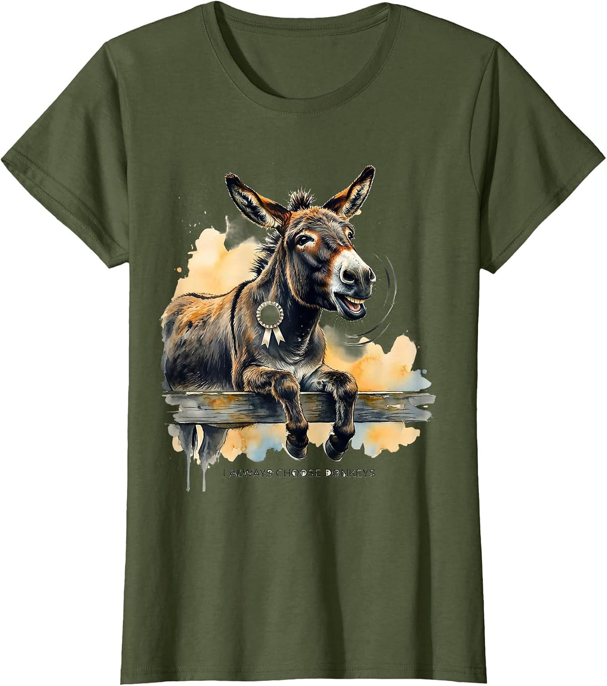 Women's I Always Choose Donkeys Funny Donkey Lover Animal Humor Gift T-Shirt - Olive Green