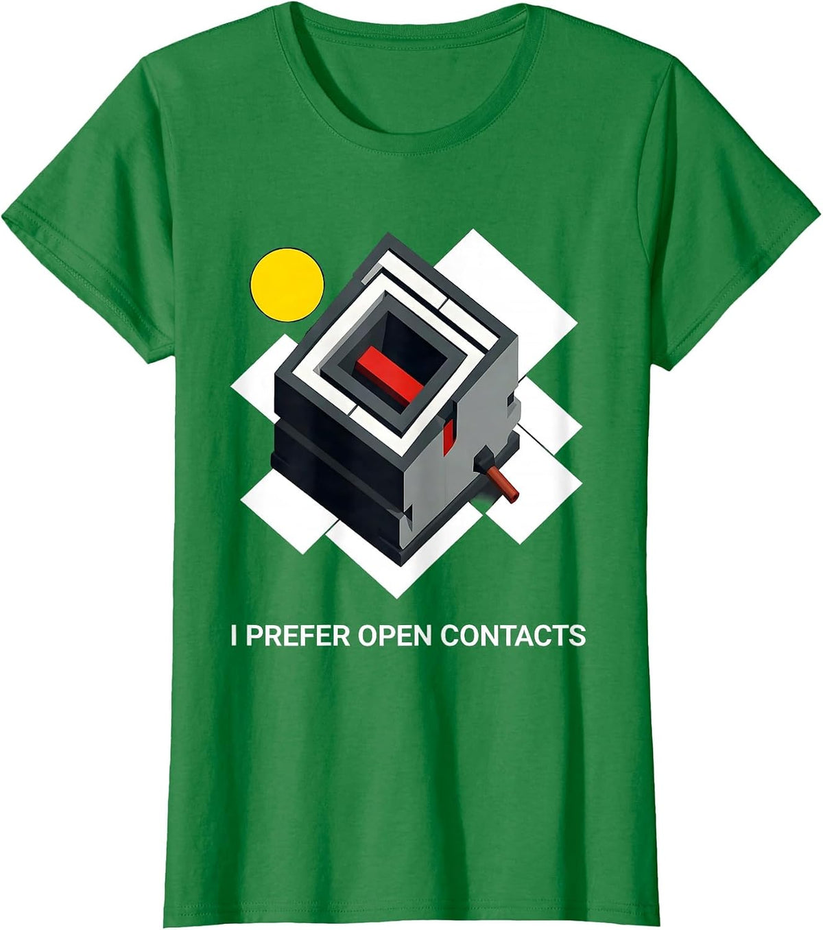 Women's I Prefer Open Contacts Funny Electrician Engineer Lineman T-Shirt - Kelly Green