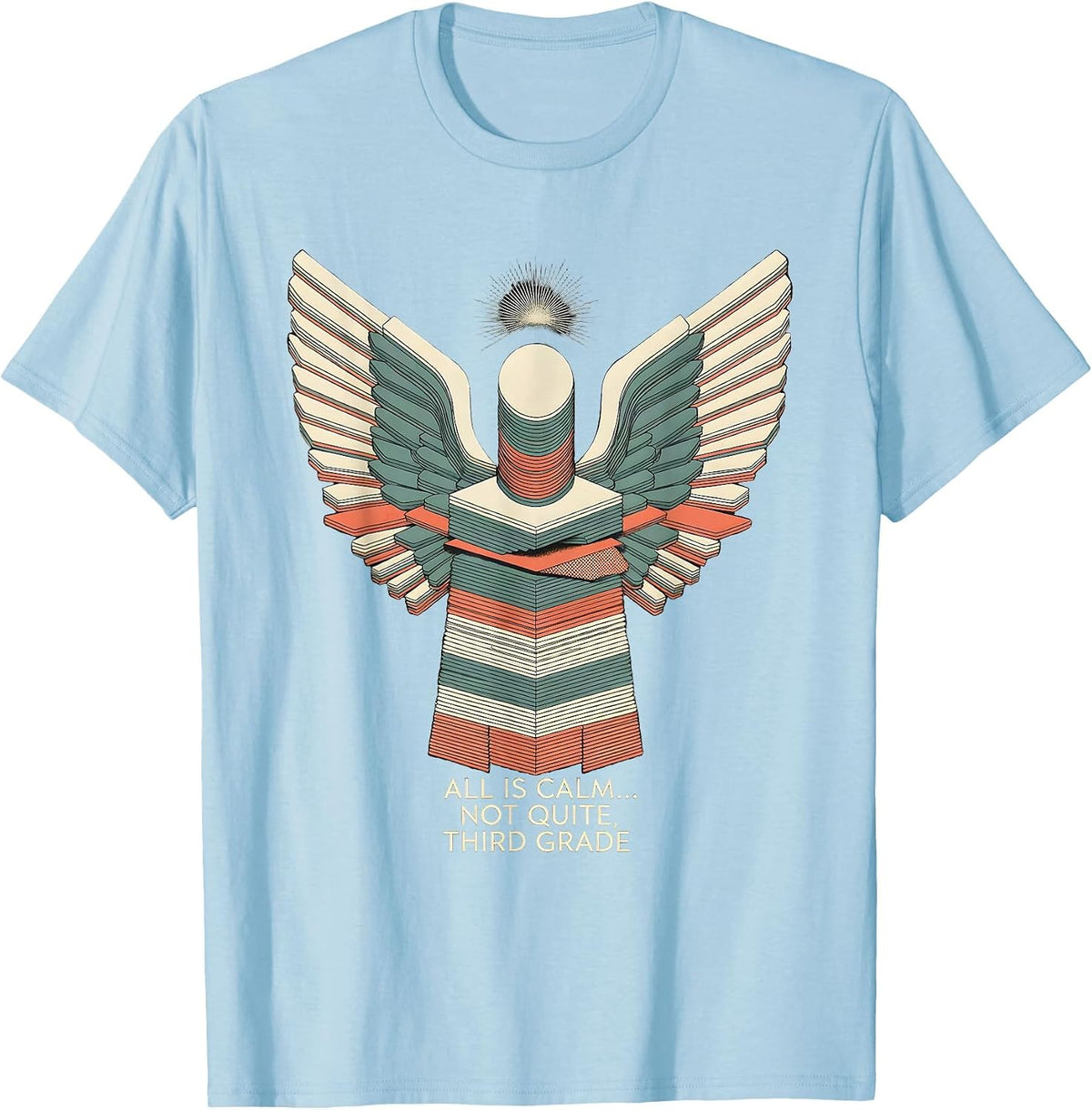 Men's All Is Calm Not Quite Third Grade Funny Teacher Christmas T-Shirt - Baby Blue