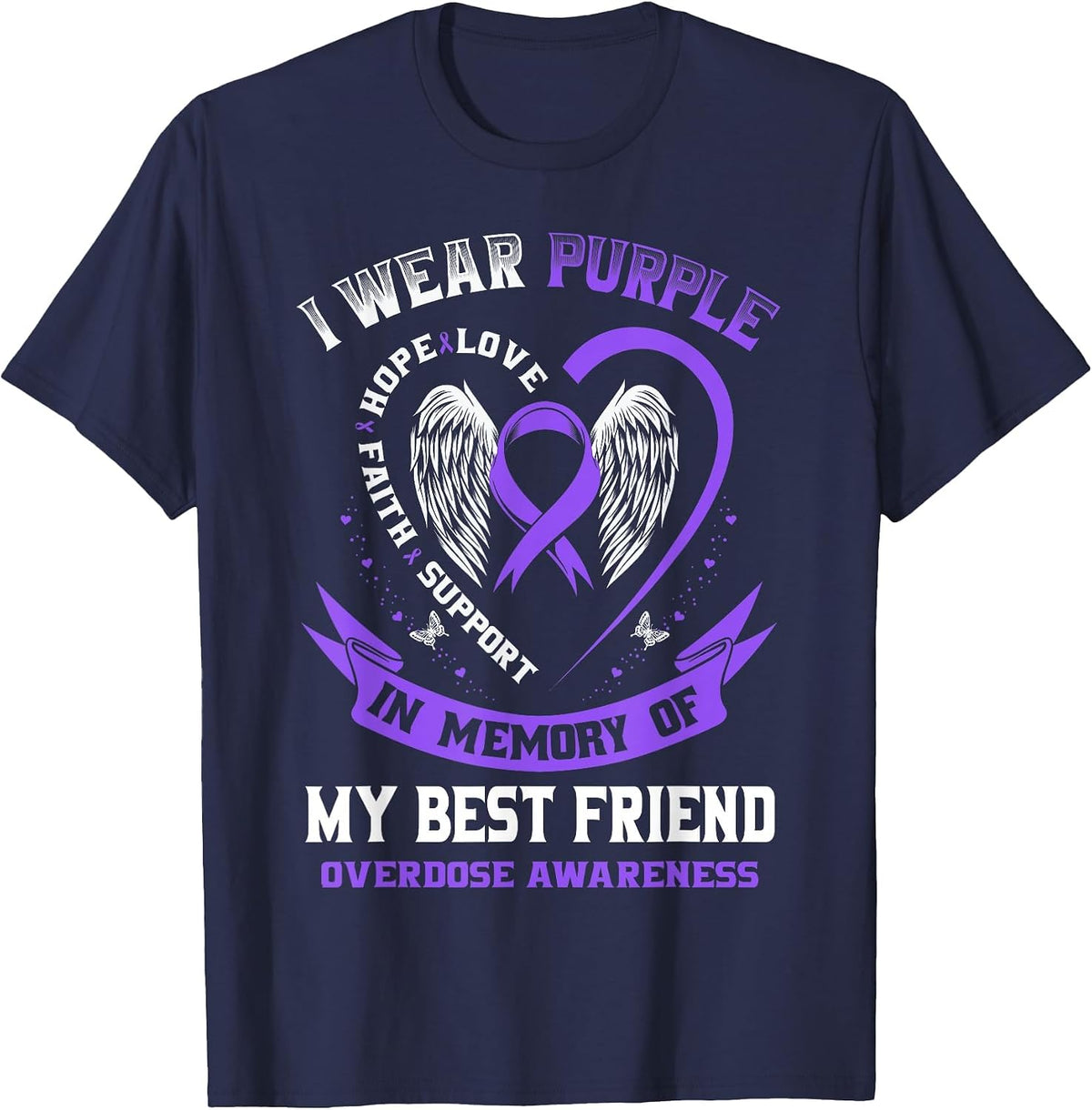 Purple in Memory of My Best Friend Drug Overdose Awareness T-Shirt - Navy Blue