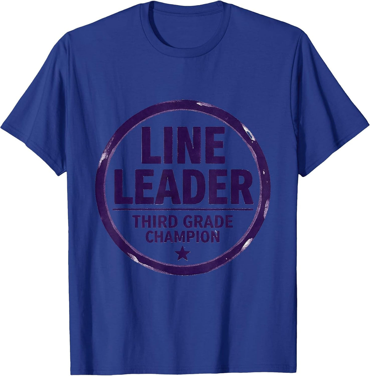 Line Leader Third Grade Champion School Spirit Humor T-Shirt - Royal Blue