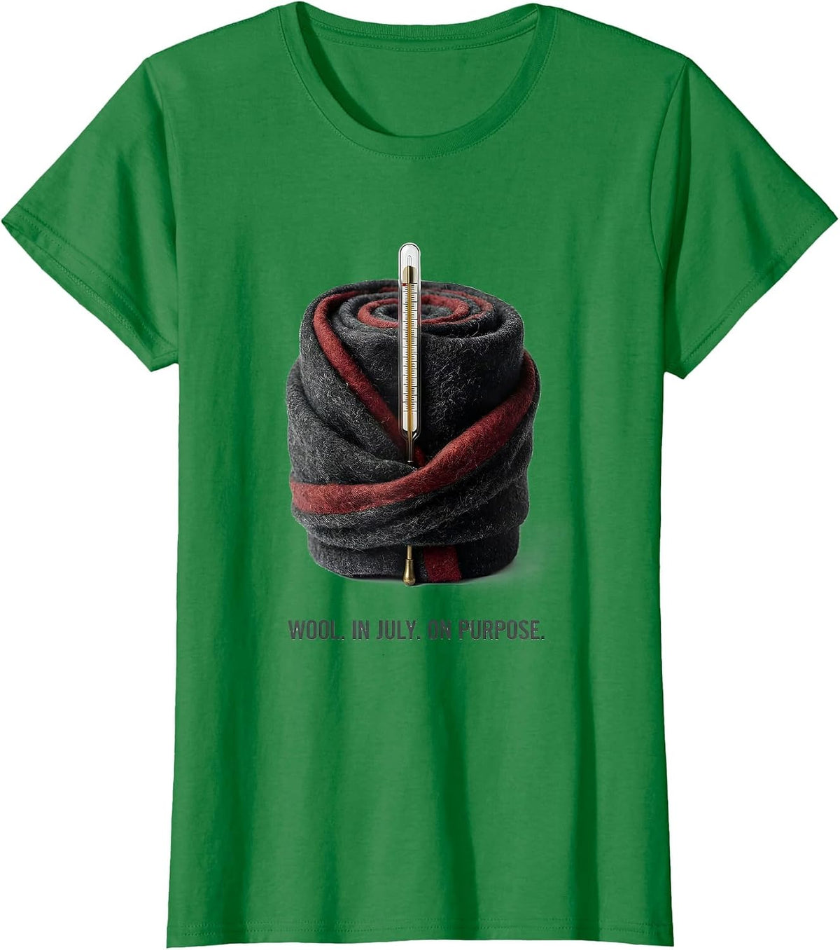 Women's Wool In July On Purpose Funny Civil War Reenactor History T-Shirt - Kelly Green
