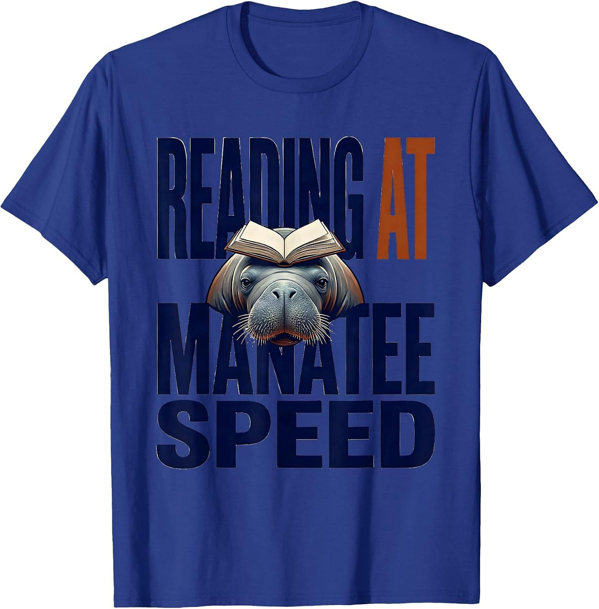 Men's Reading At Manatee Speed Funny Manatee Lover Bookworm Gift T-Shirt - Royal Blue