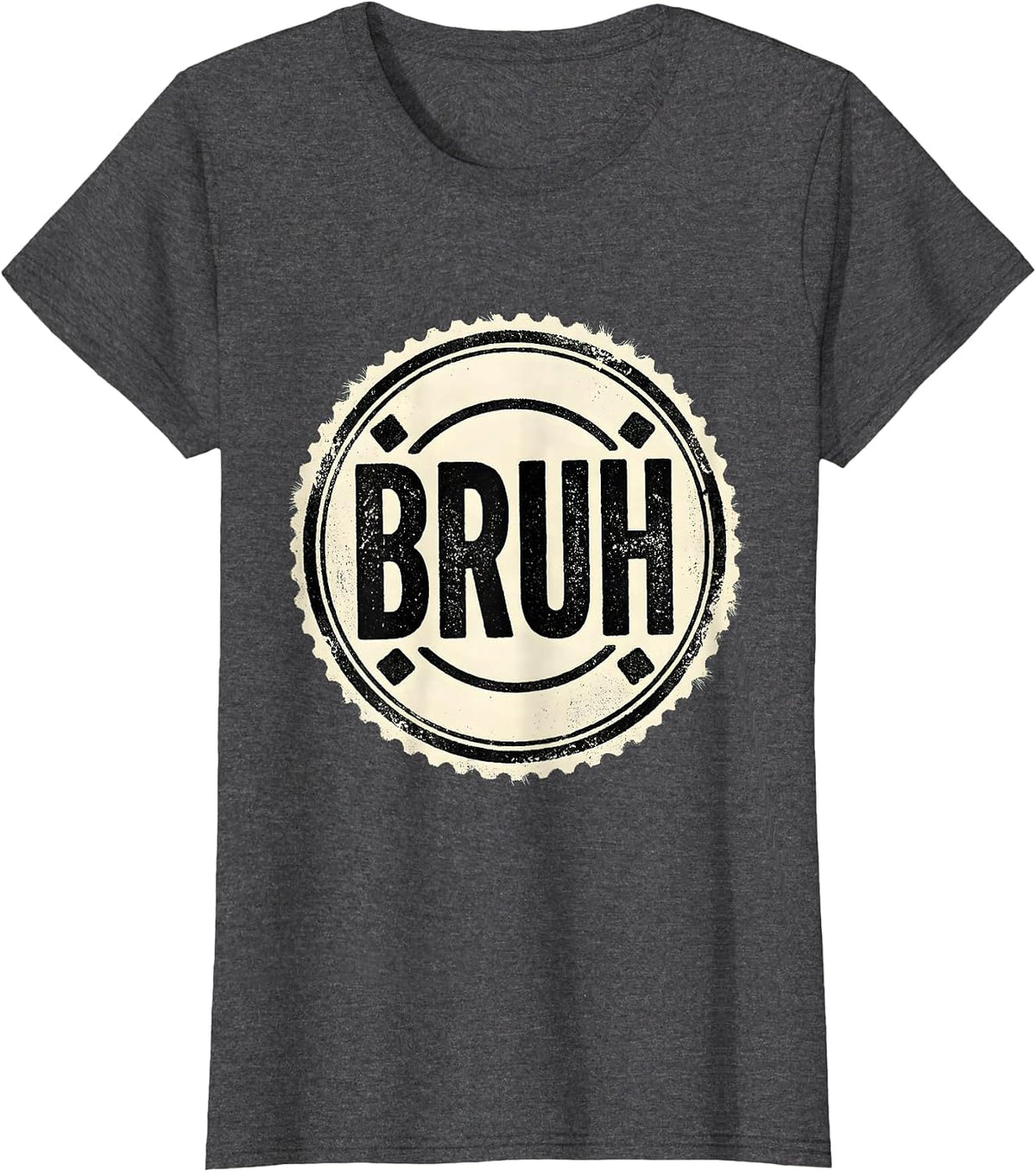 Women's Bruh Rubber Stamp Internet Slang Meme Humor Boys Teens T-Shirt - Dark Heather Grey