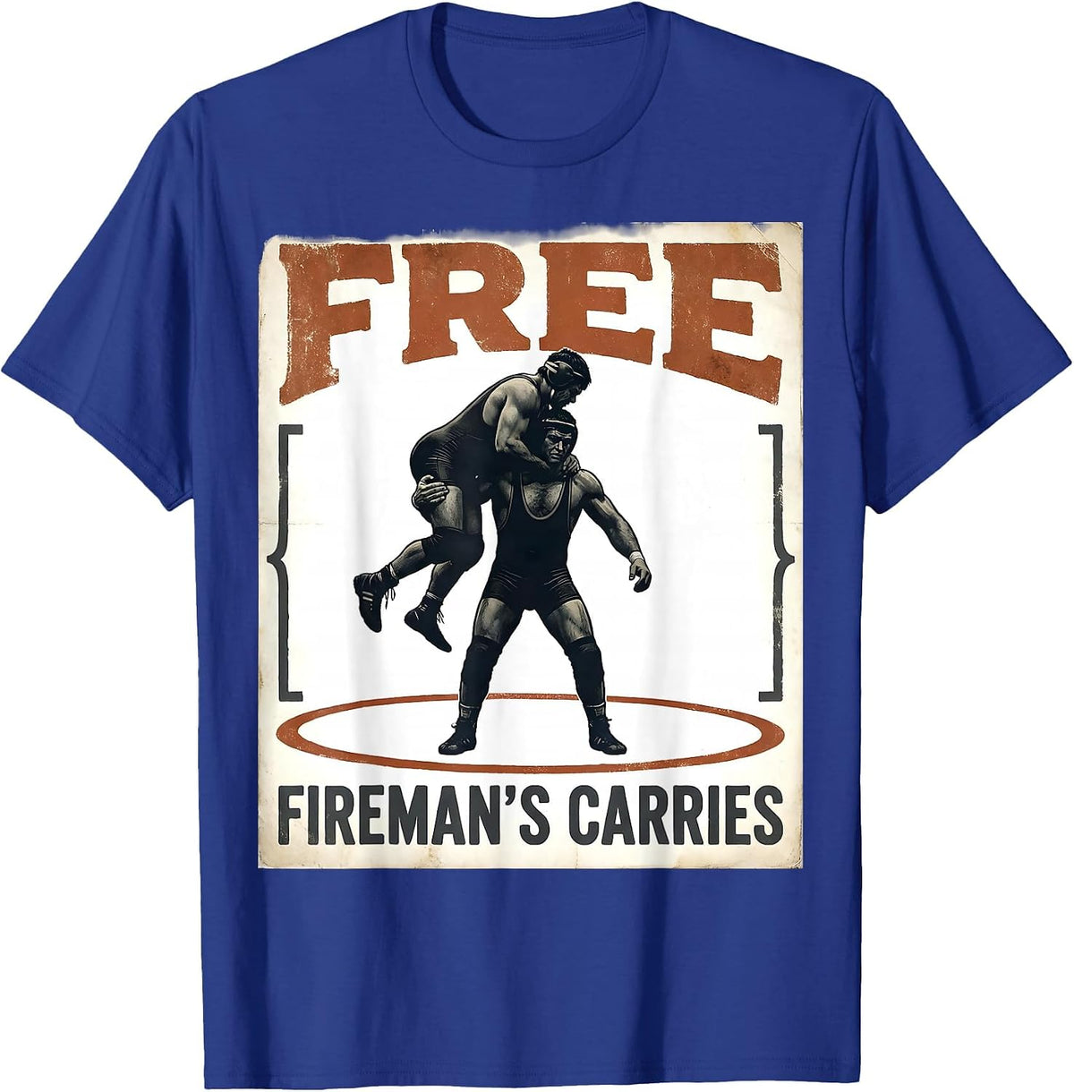 Free Fireman's Carries Vintage Wrestling Fan Patriotic T-Shirt - Royal Blue