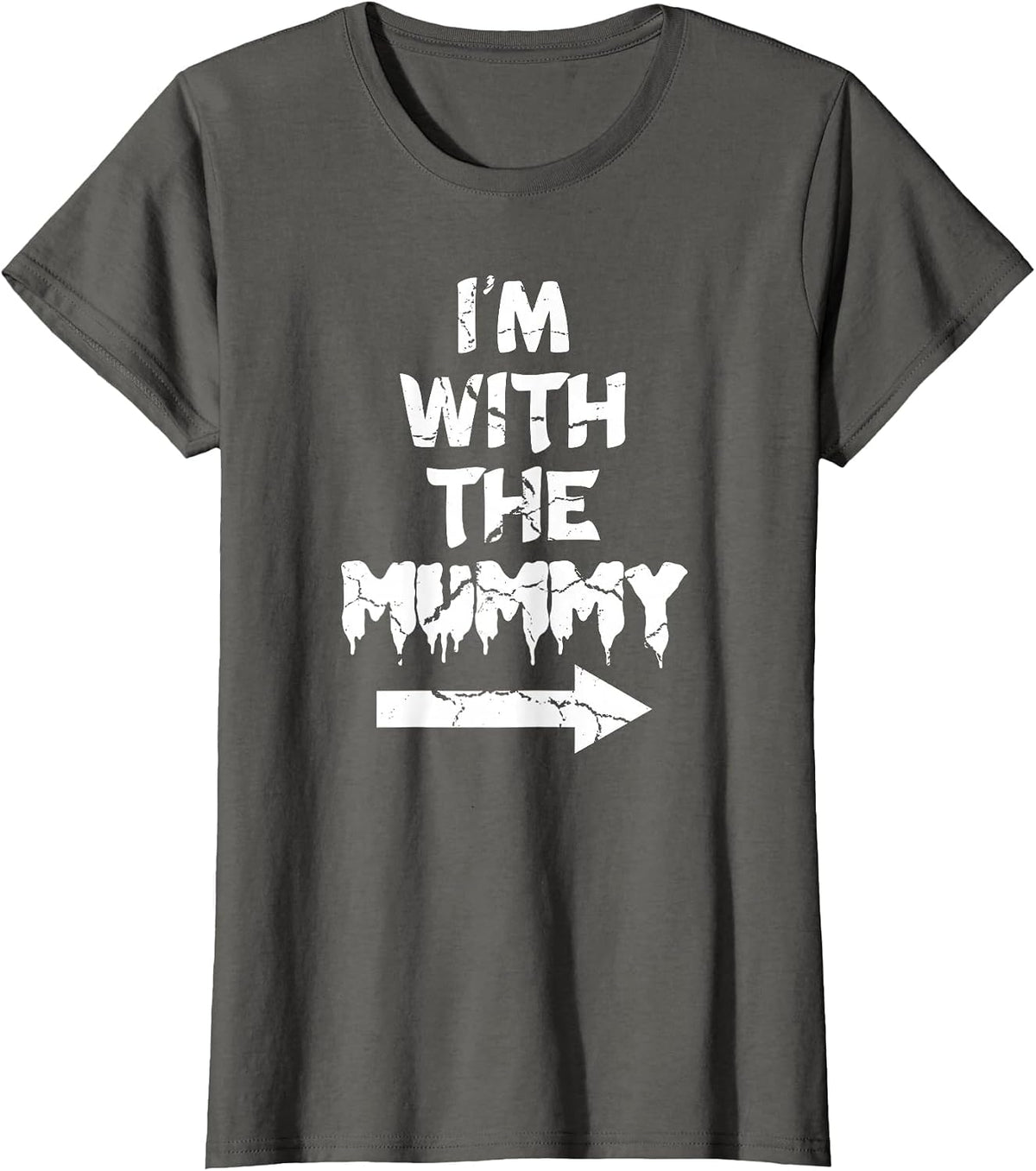I'm with Mummy Halloween Lazy Mummified Monster Lover T-Shirt - Asphalt Grey