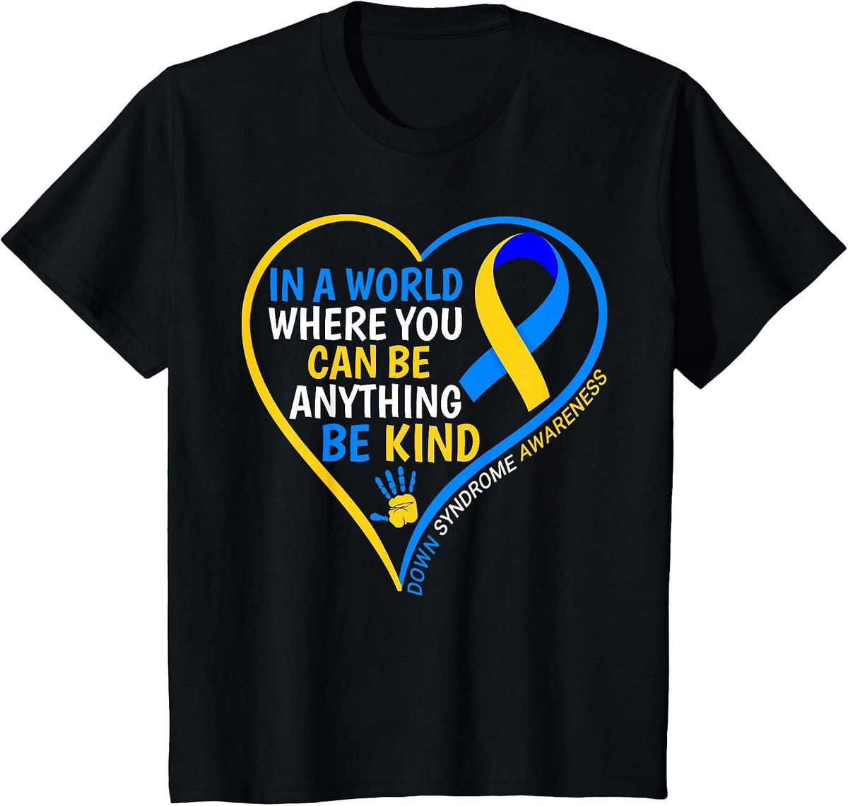 Be Kind Down Syndrome Awareness World Down Syndrome Day 2025 T-Shirt - Black