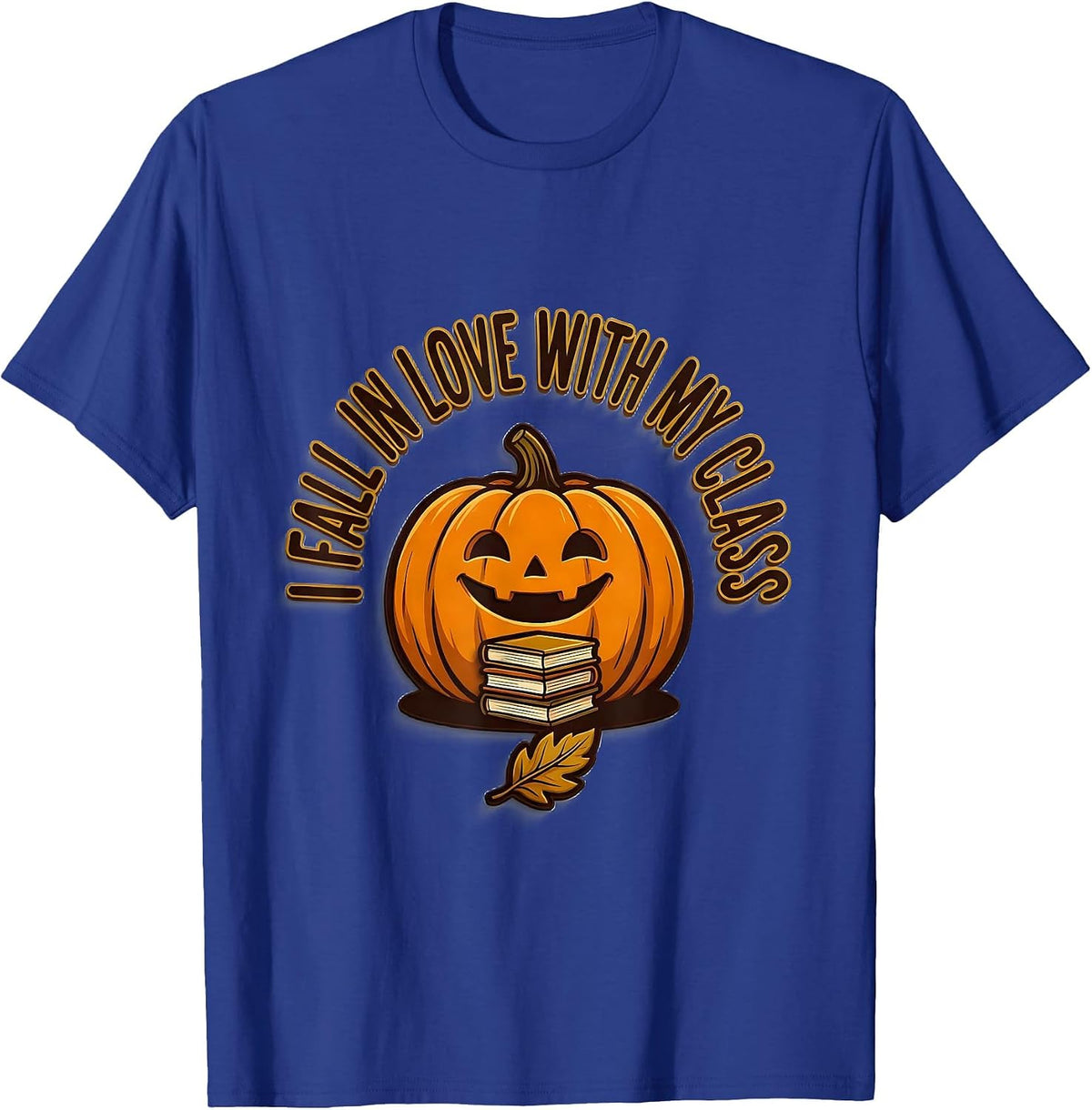 Men's I Fall In Love With My Class Teacher Autumn Preschool T-Shirt - Royal Blue