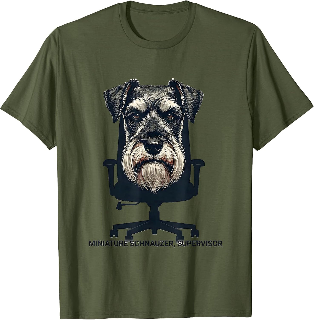 Miniature Schnauzer Supervisor Funny Dog Owner Humor T-Shirt - Olive Green