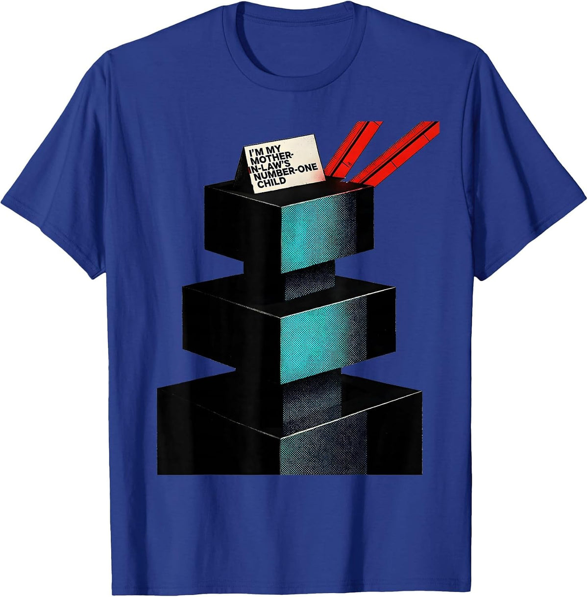 I'm My Mother-In-Law's Number-One Child Funny T-Shirt - Royal Blue