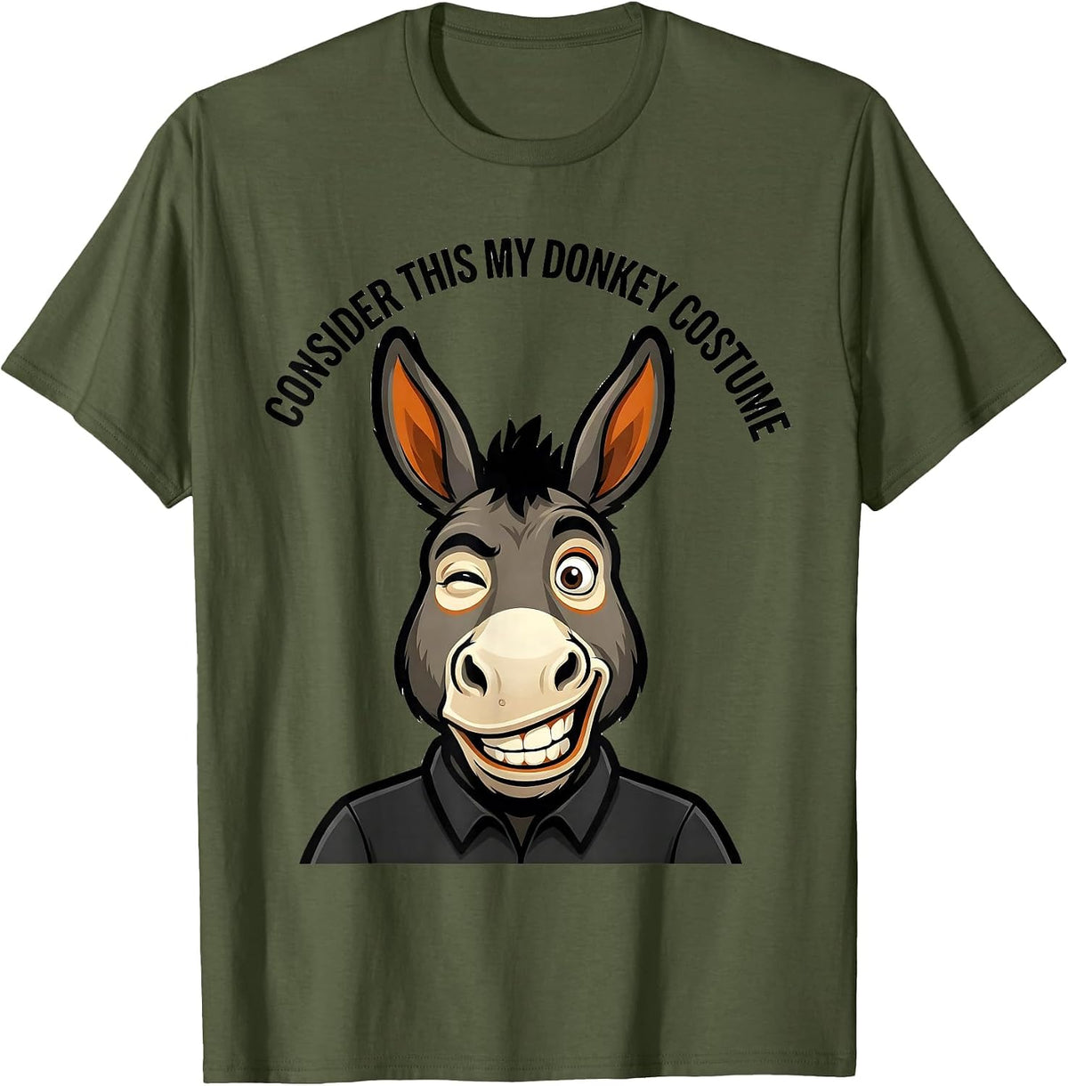 Men's Consider This My Donkey Costume Funny Animal Humor T-Shirt - Olive Green