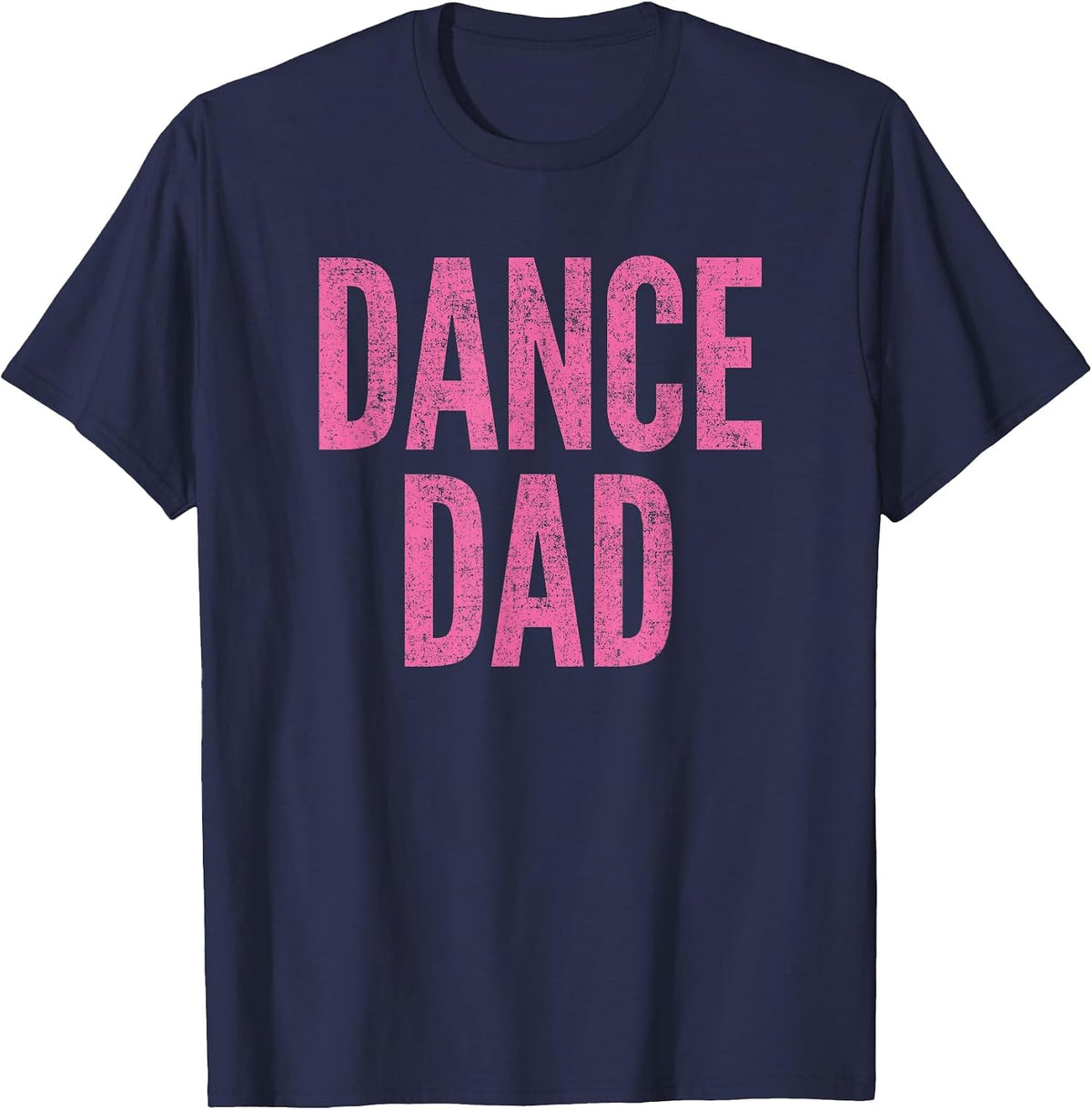 Dance Dad Pink Matching Parents T-Shirt - Navy Blue