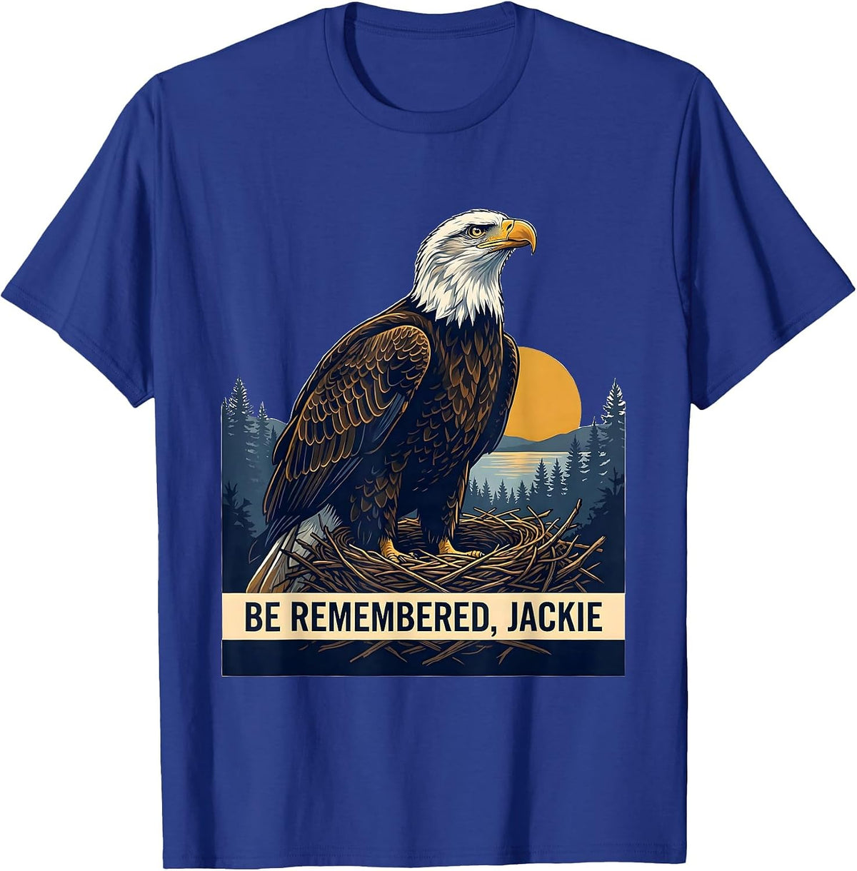 Men's Be Remembered Jackie Vintage Bald Eagle Memorial Tribute T-Shirt - Royal Blue
