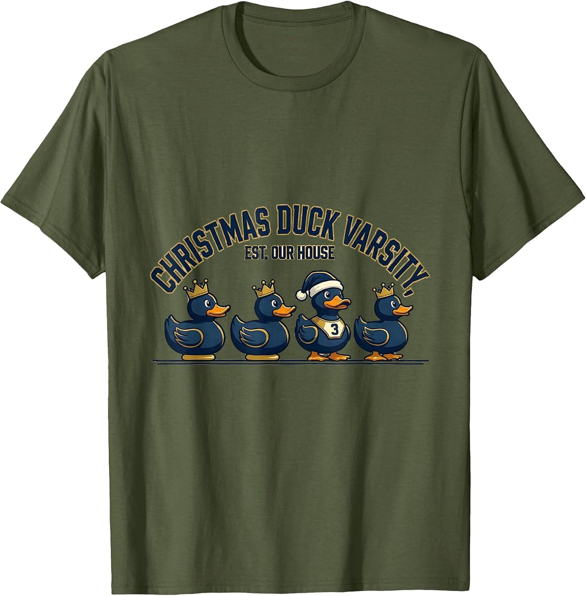 Men's Christmas Duck Varsity Est Our House Sports Duck Lover T-Shirt - Olive Green