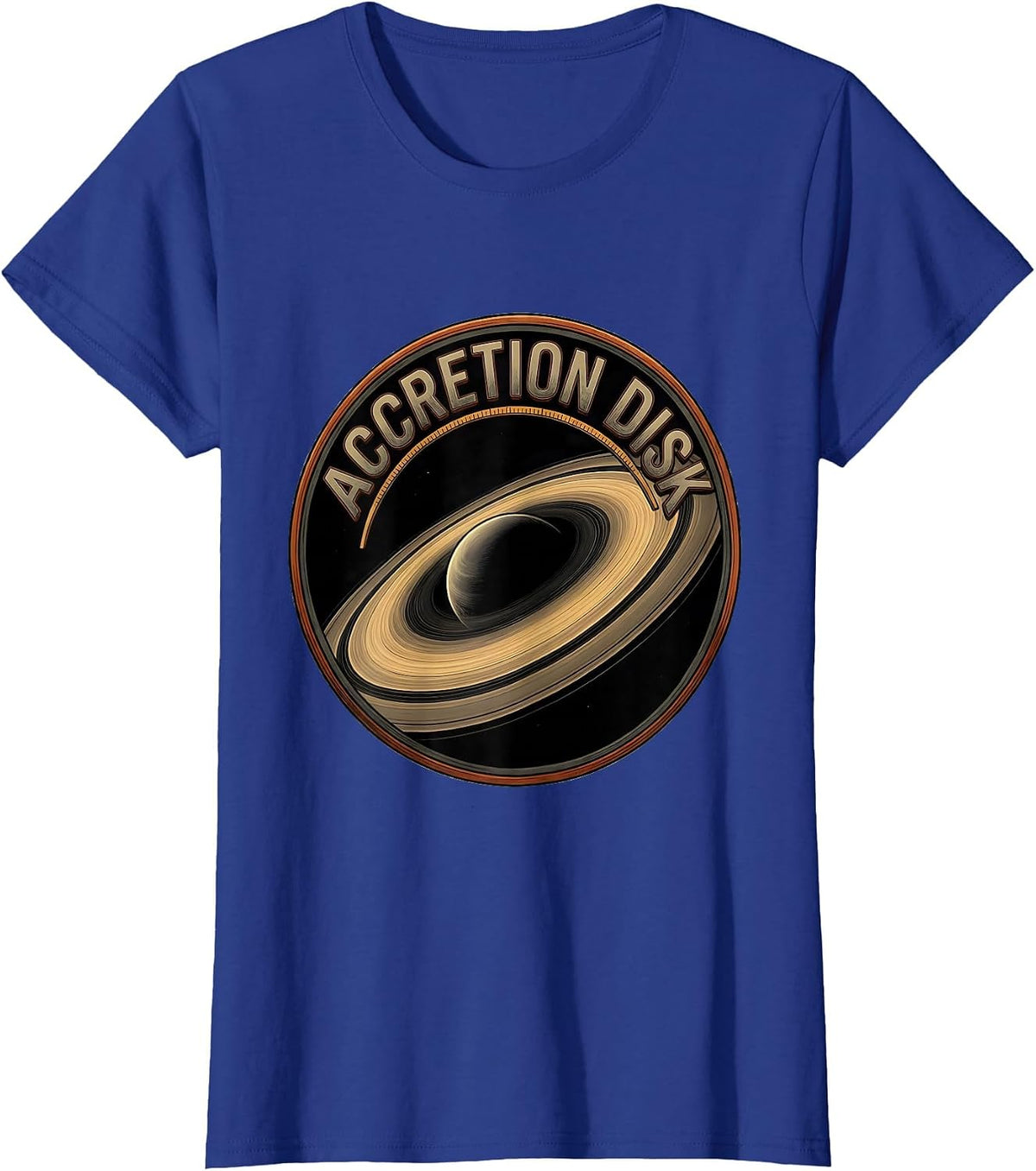 Women's Accretion Disk Black Hole Physics Astrophysics Enthusiast T-Shirt - Royal Blue