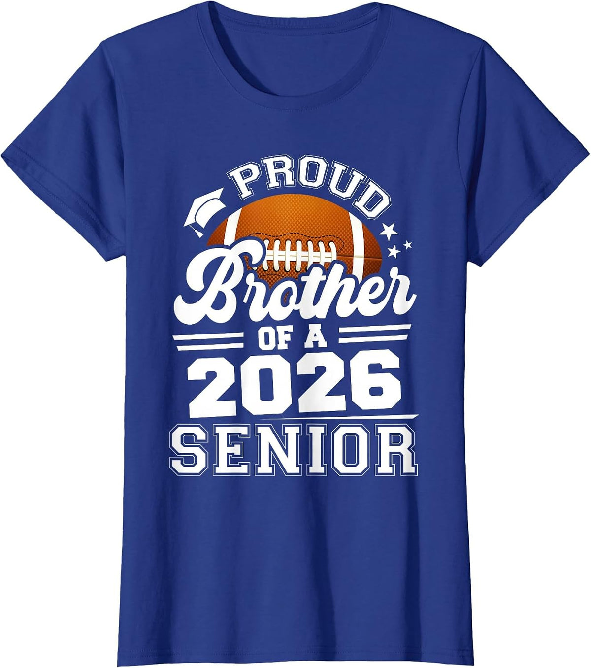 Proud Brother of A Football Senior 2026 Graduation T-Shirt - Royal Blue