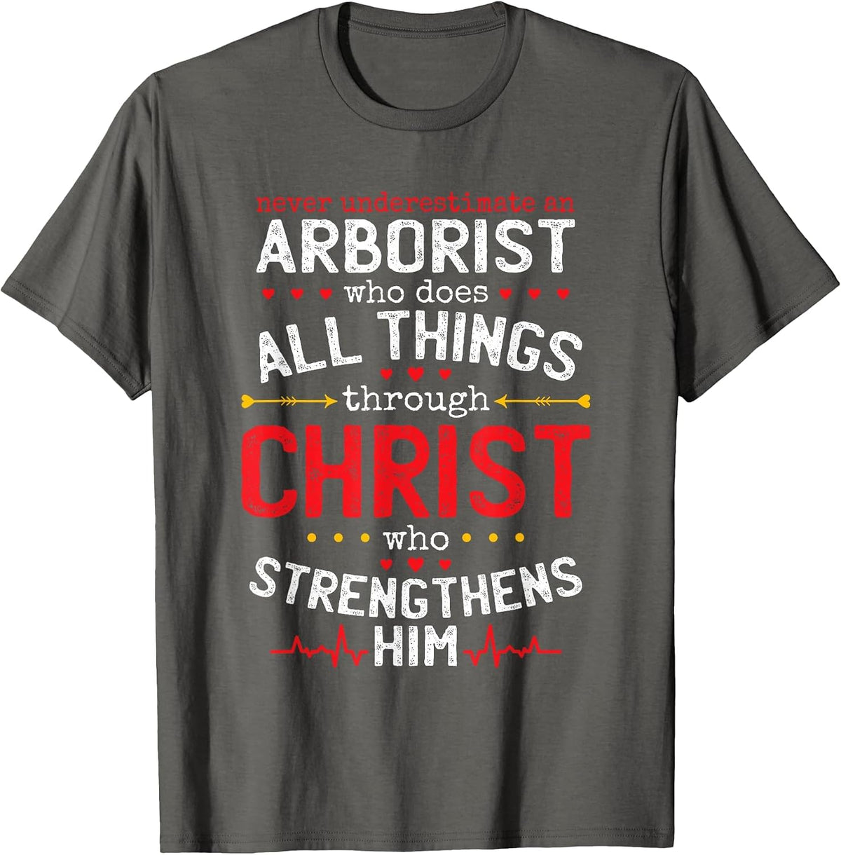 Christian Arborist and Christianity Lumberjack T-Shirt - Asphalt Grey