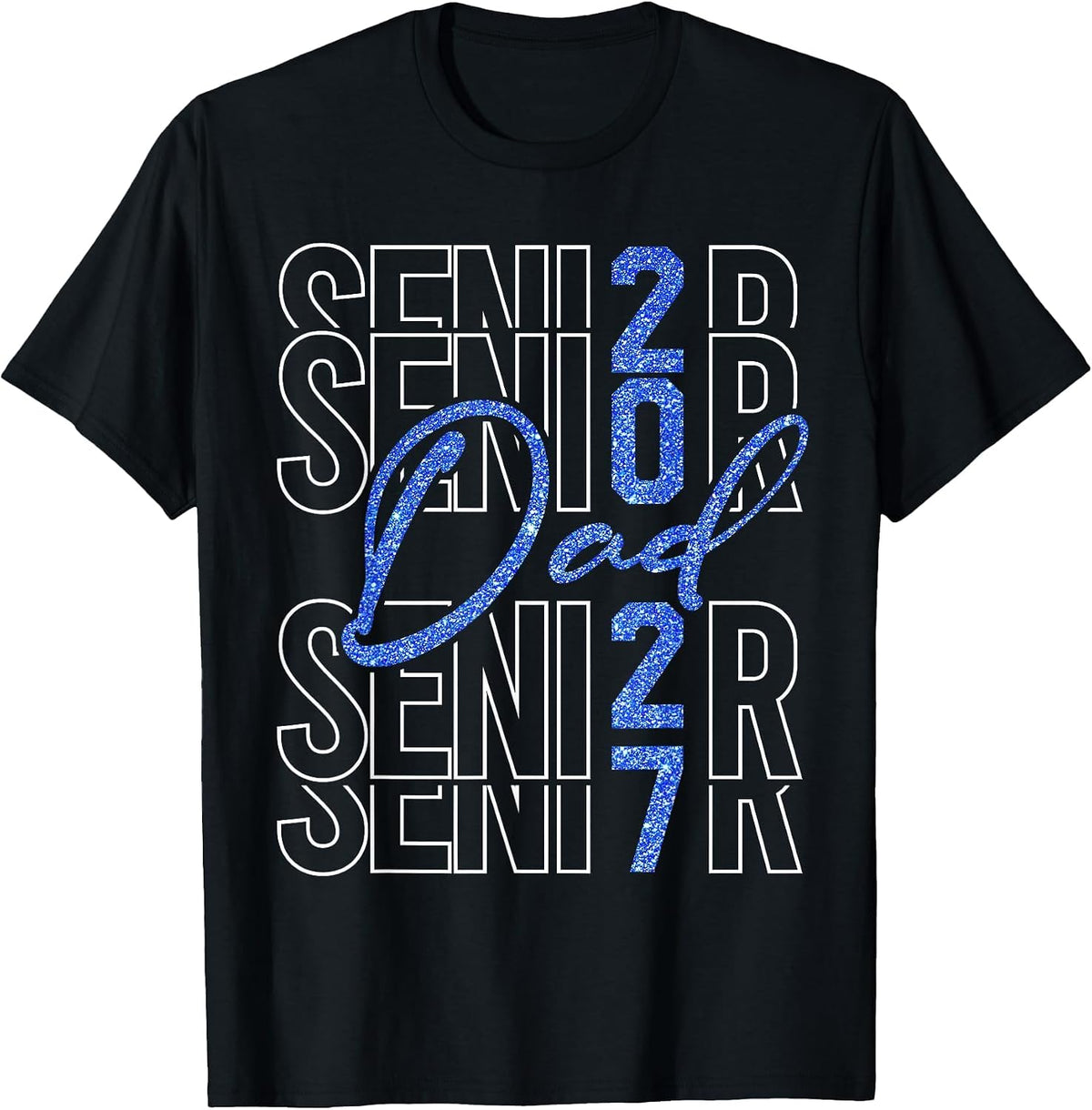 Senior Dad Proud Dad of A Senior 2027 Class of 2027 Graduate T-Shirt - Black