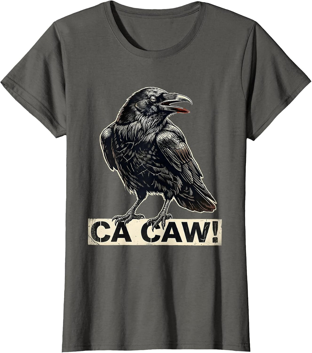 Women's Ca Caw! Distressed Funny Crow Raven Bird F-Caw-F Dark Humor T-Shirt - Asphalt Grey