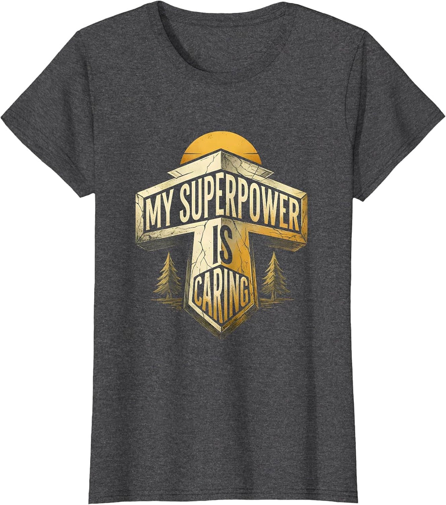 Women's School Nurse My Superpower Is Caring Design T-Shirt - Dark Heather Grey