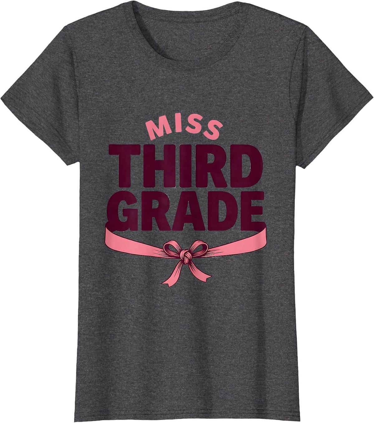 Women's Miss Third Grade Cute Coquette Back To School Girls Kids T-Shirt - Dark Heather Grey