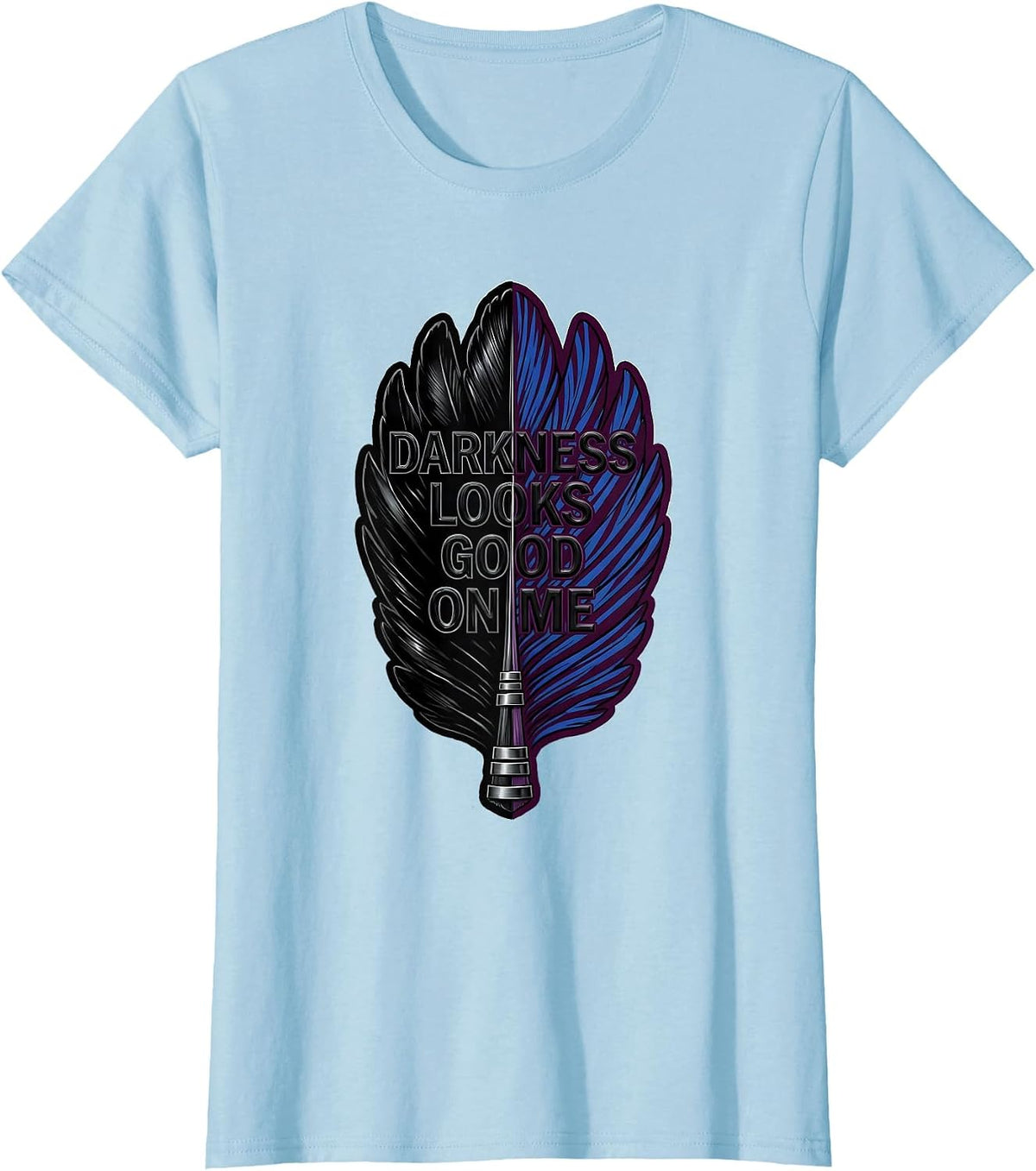 Darkness Looks Good On Me Raven Design T-Shirt - Baby Blue