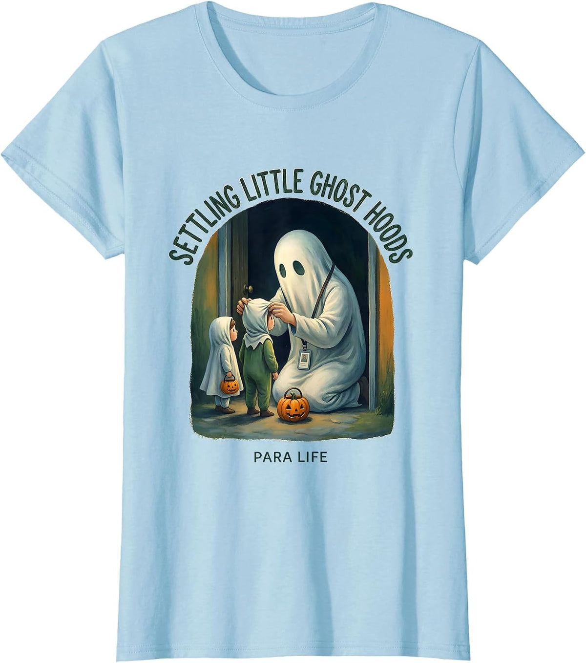Women's Settling Little Ghost Hoods Para Life Paraeducator Halloween T-Shirt - Baby Blue