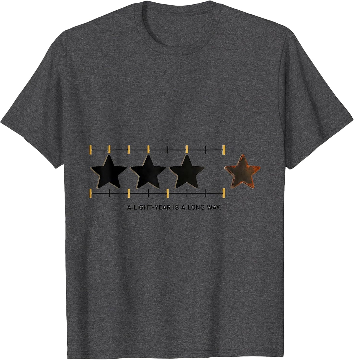 A Light-Year Is A Long Way Funny Space Astronomy Enthusiast T-Shirt - Dark Heather Grey