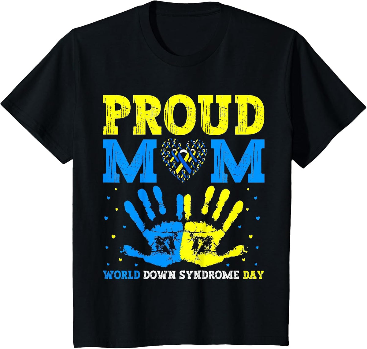 Proud mom World Down Syndrome Awareness Day Ribbon T-Shirt - Black