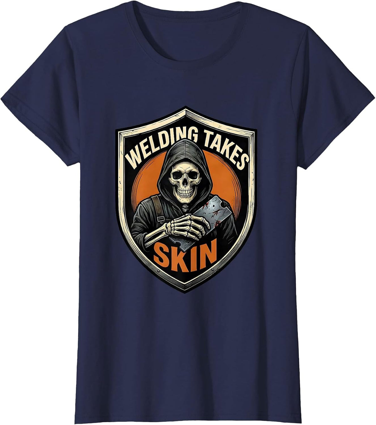 Women's Welding Takes Skin Funny Welder Skeleton Humor Metal Worker T-Shirt - Navy Blue
