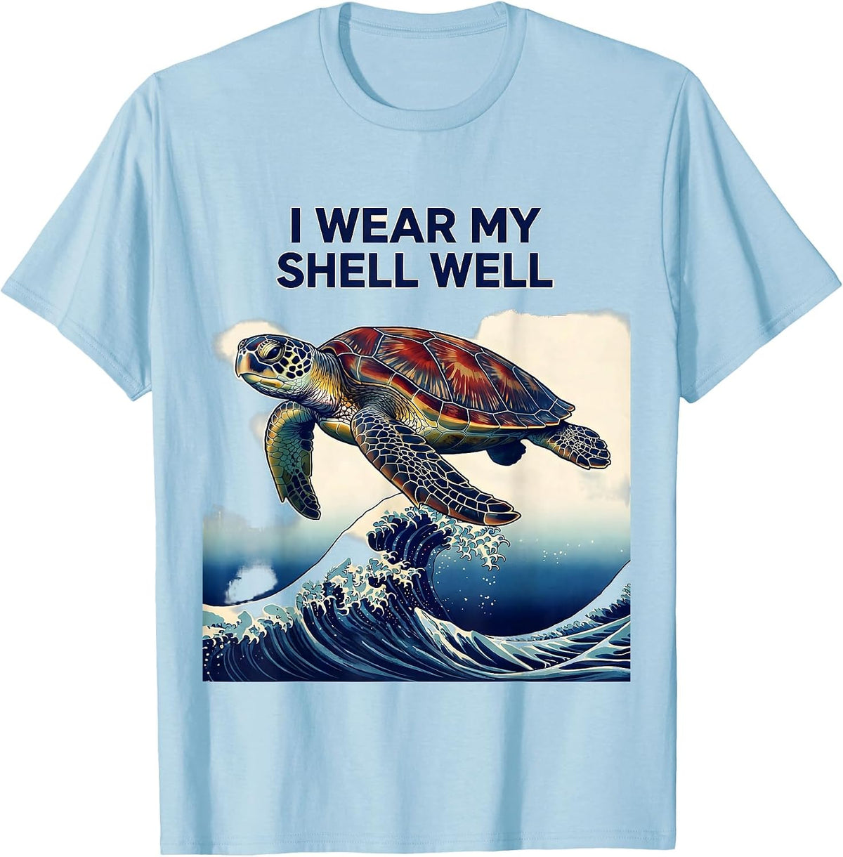 Men's I Wear My Shell Well Ukiyo-e Sea Turtle Lover Tropical T-Shirt - Baby Blue