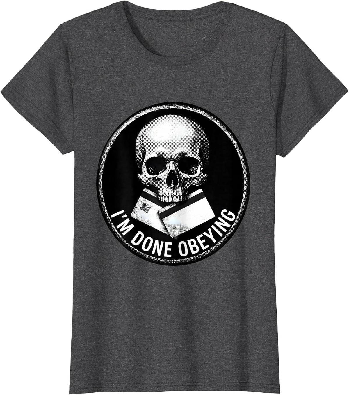 Women's I'M DONE OBEYING Edgy Skull Pixel Art Statement T-Shirt - Dark Heather Grey