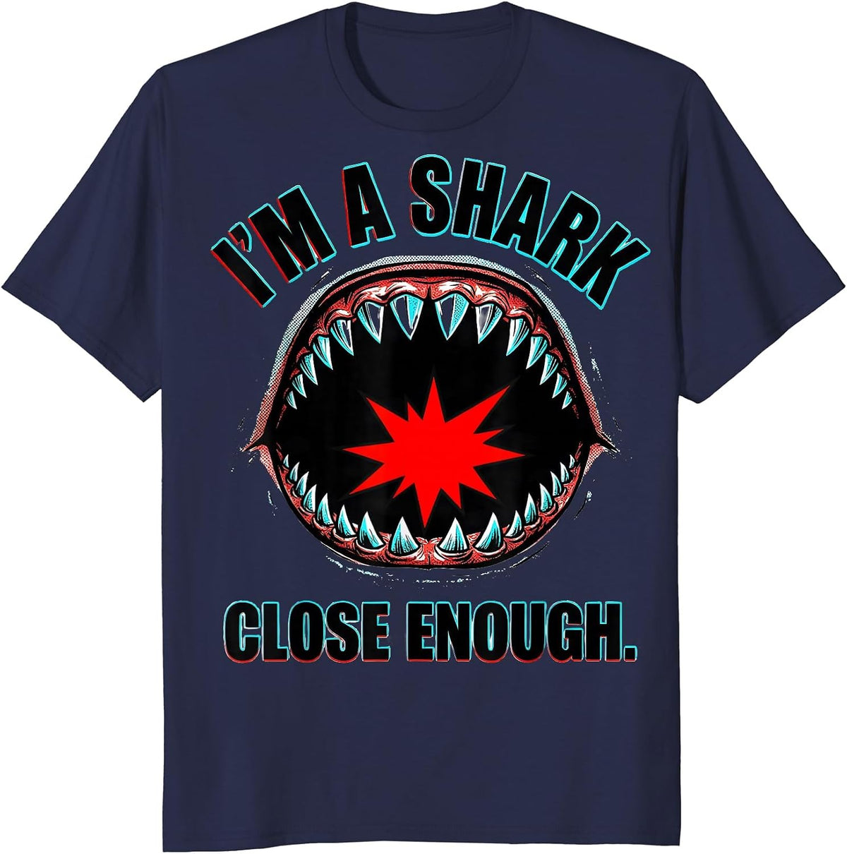 I'm A Shark Close Enough Pop Art Shark Lover Halloween T-Shirt - Navy Blue