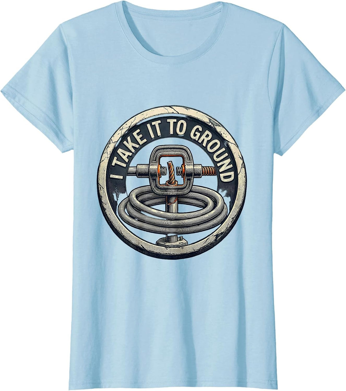 Women's I Take It To Ground Funny Electrician Lineman Trade Humor T-Shirt - Baby Blue