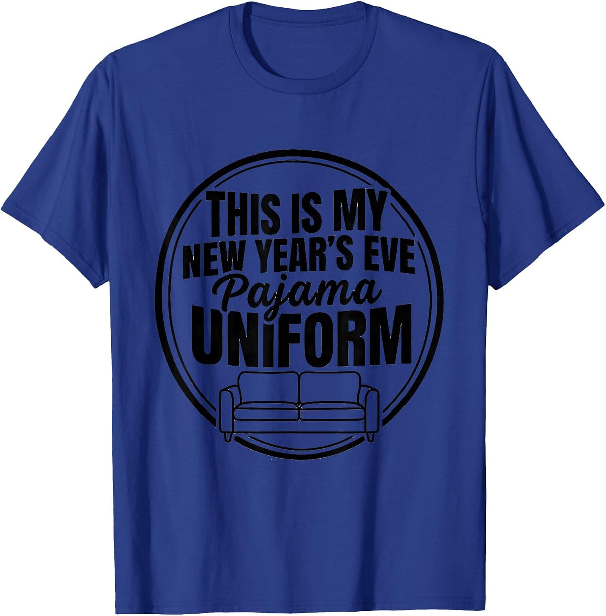 Men's This Is My New Year's Eve Pajama Uniform Funny T-Shirt - Royal Blue