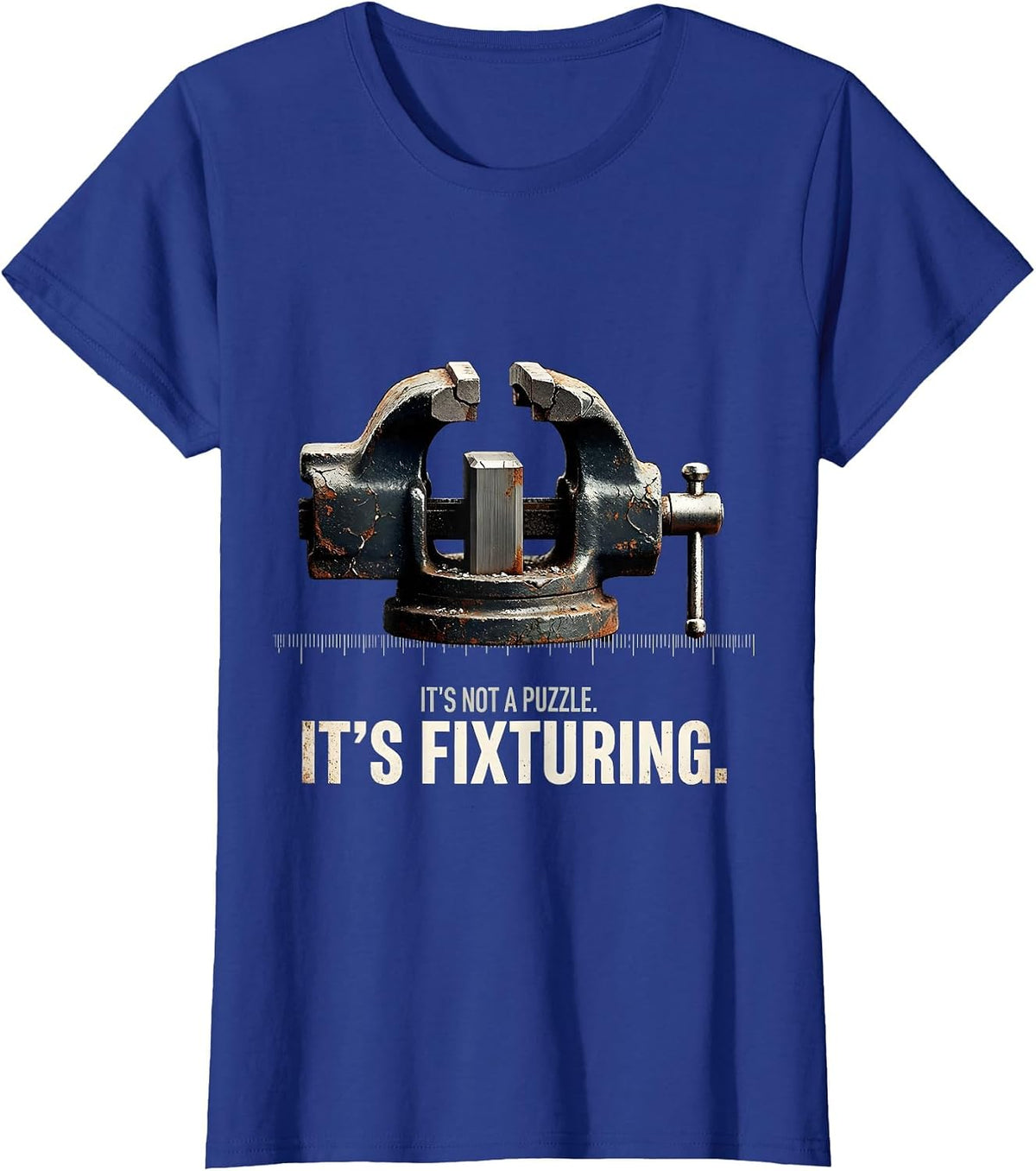 Women's It's Not A Puzzle. It's Fixturing. Distressed STEM Engineer T-Shirt - Royal Blue