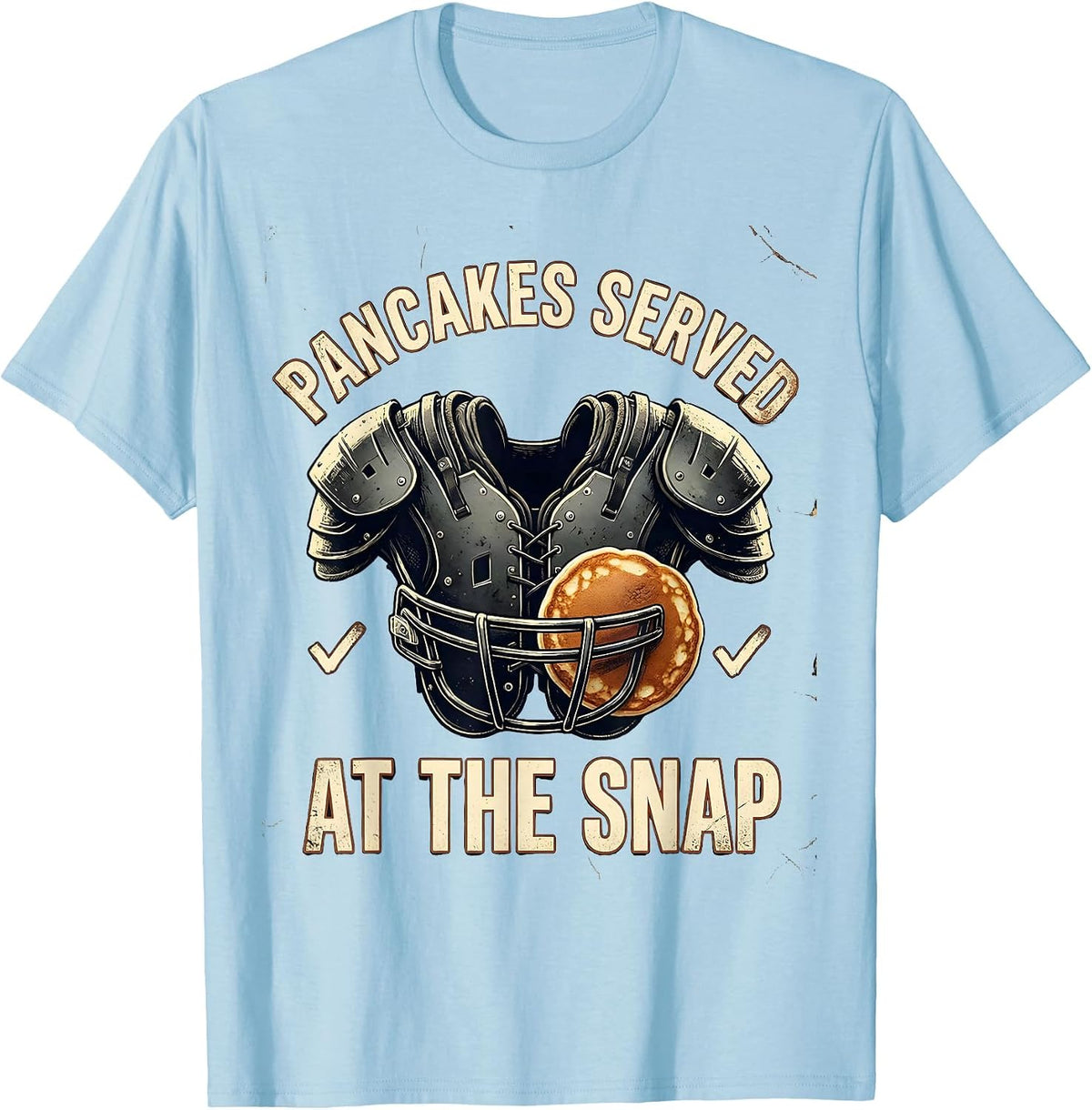 Men's Pancakes Served At The Snap Distressed Football Lineman T-Shirt - Baby Blue