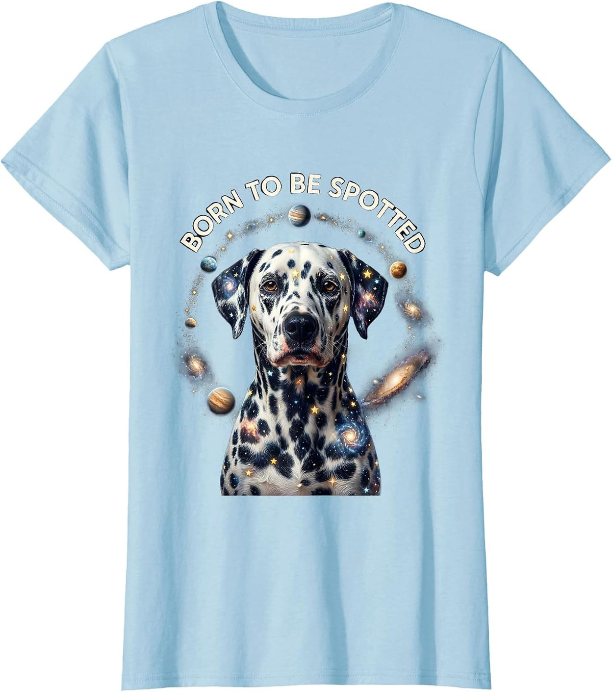 Women's Born to Be Spotted Dalmatian Dog Lover Design T-Shirt - Baby Blue