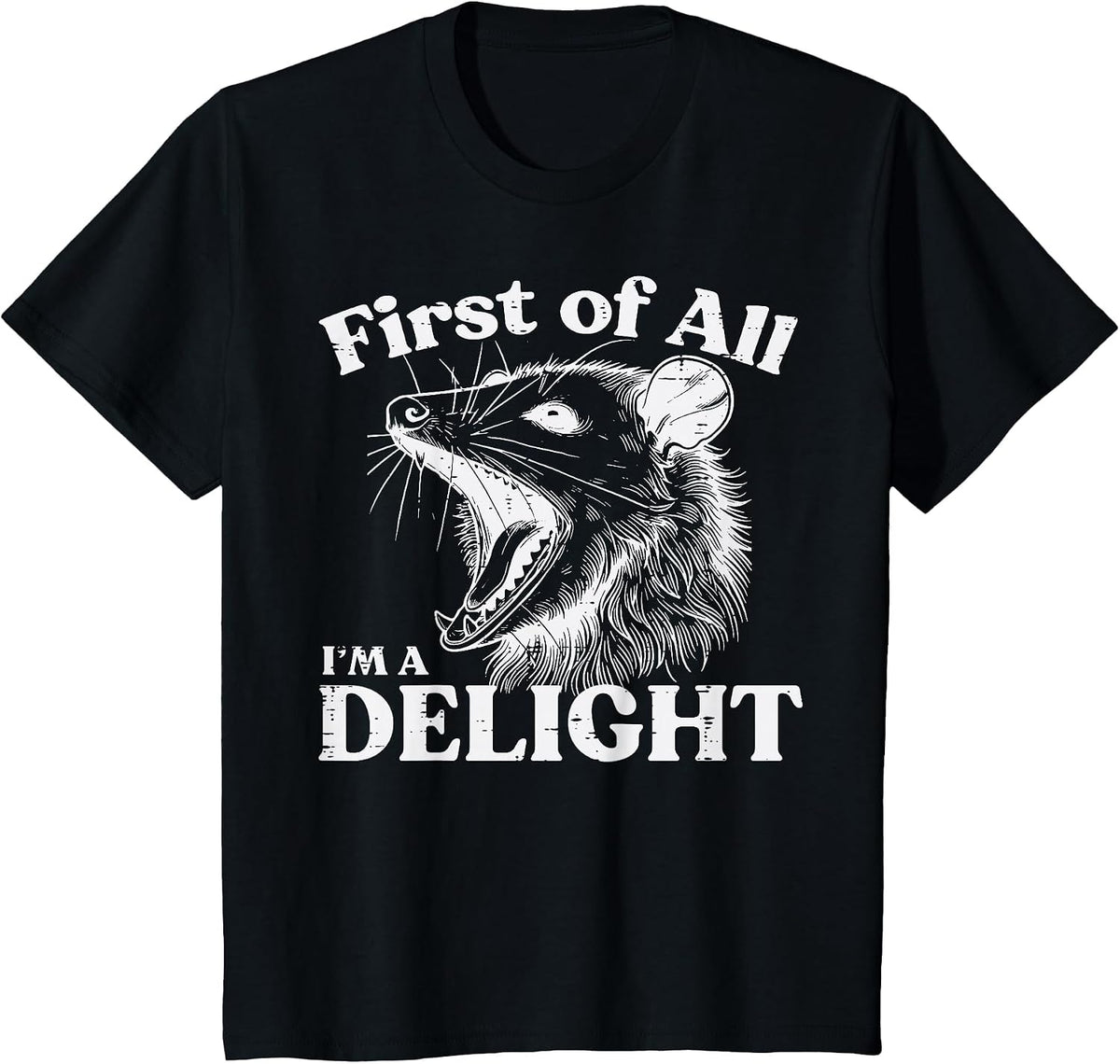 Opossum First Im A Delight Funny Possum Humor Men Women Kids T-Shirt - Black