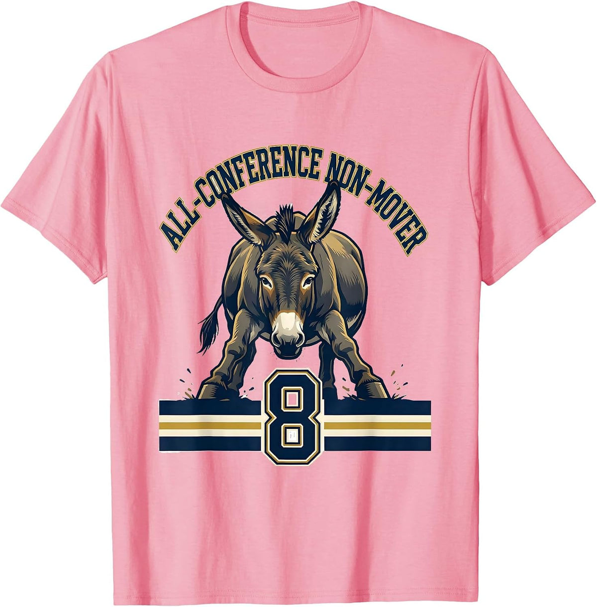 Men's All-Conference Non-Mover Funny Smart Donkey Meme Costume T-Shirt - Pink